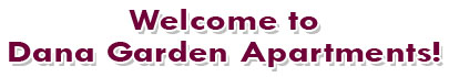 Welcome to Dana Garden